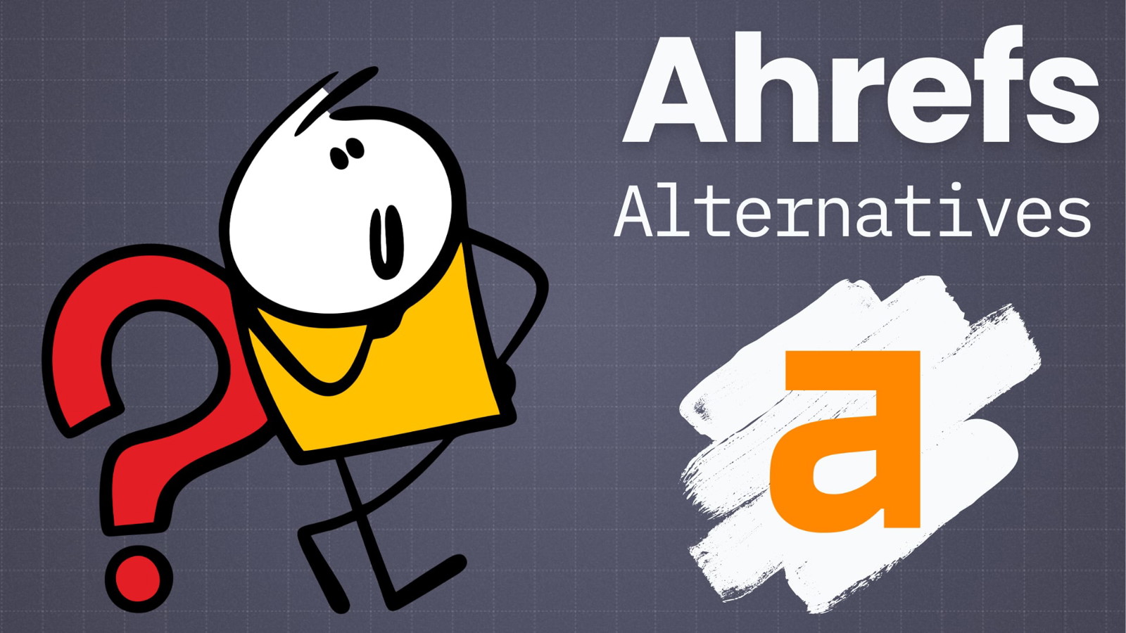 ahrefs alternatives