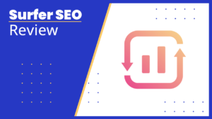 Surfer SEO Review [2023]: Pricing & Demo (+3 Case Studies)