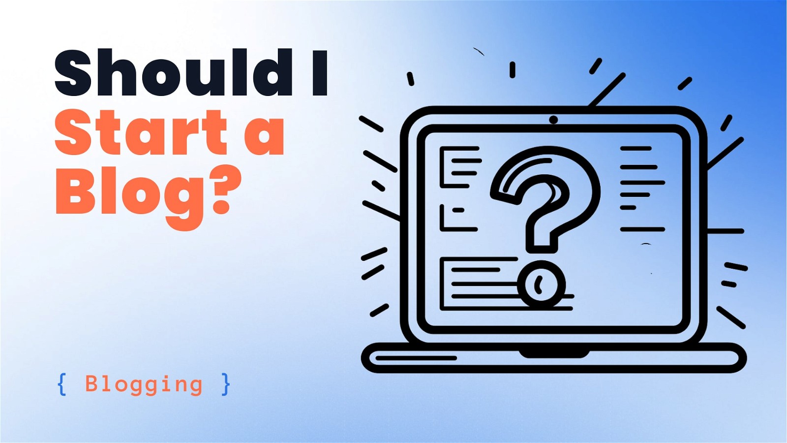 11 Reasons To Start A Blog In 2024 Even With Ai 11 Reasons To Start A Blog In 2024 Even With Ai