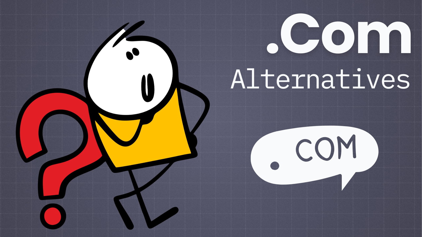 com alternatives