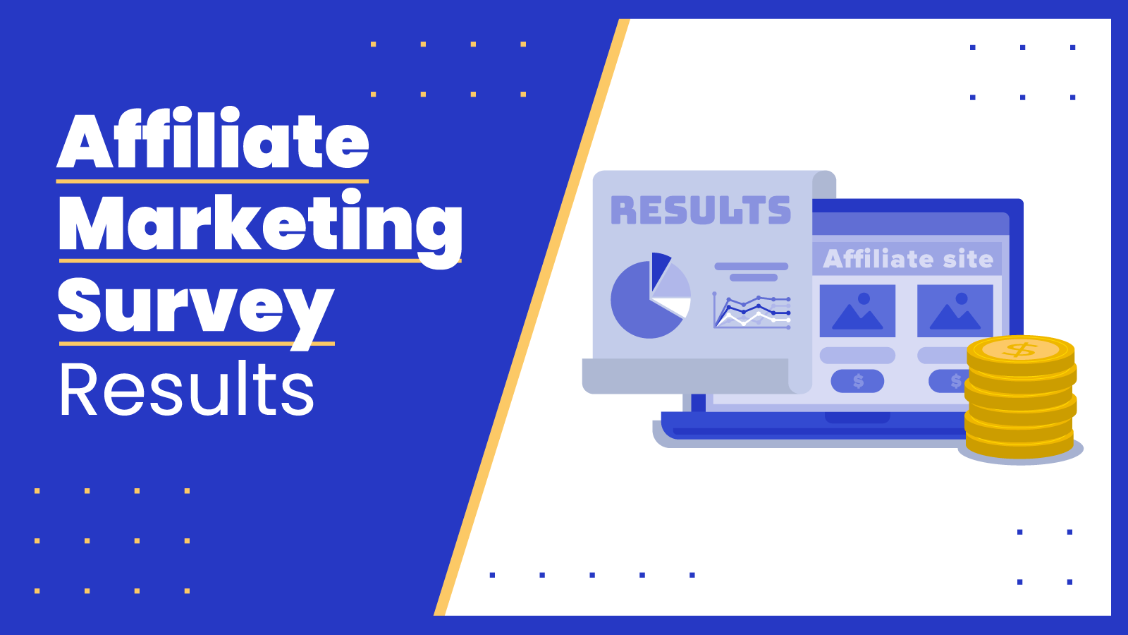Affiliate Marketing in 2023: Survey of 2,270 Affiliate Marketers Reveals What’s Working