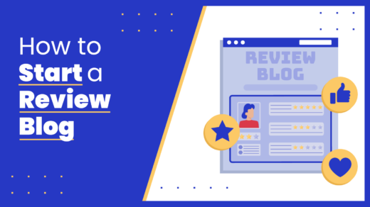 How To Start a Review Blog