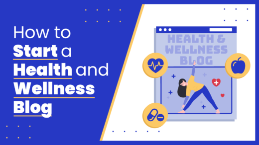 How To Start a Health and Wellness Blog