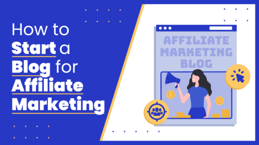 How To Start A Blog For Affiliate Marketing Ft