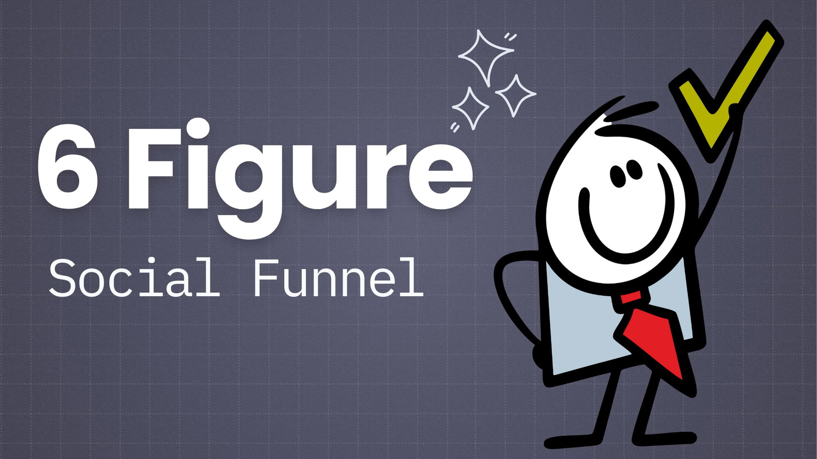 6 figure social funnel